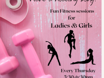Free: Ladies and Girls Fitness sessions